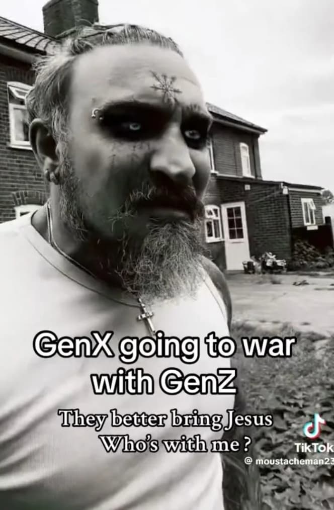 photo caption - GenX going to war with GenZ They better bring Jesus Who's with me? TikTok